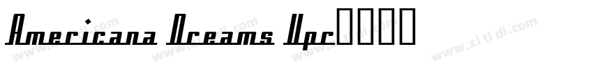 Americana Dreams Upr字体转换